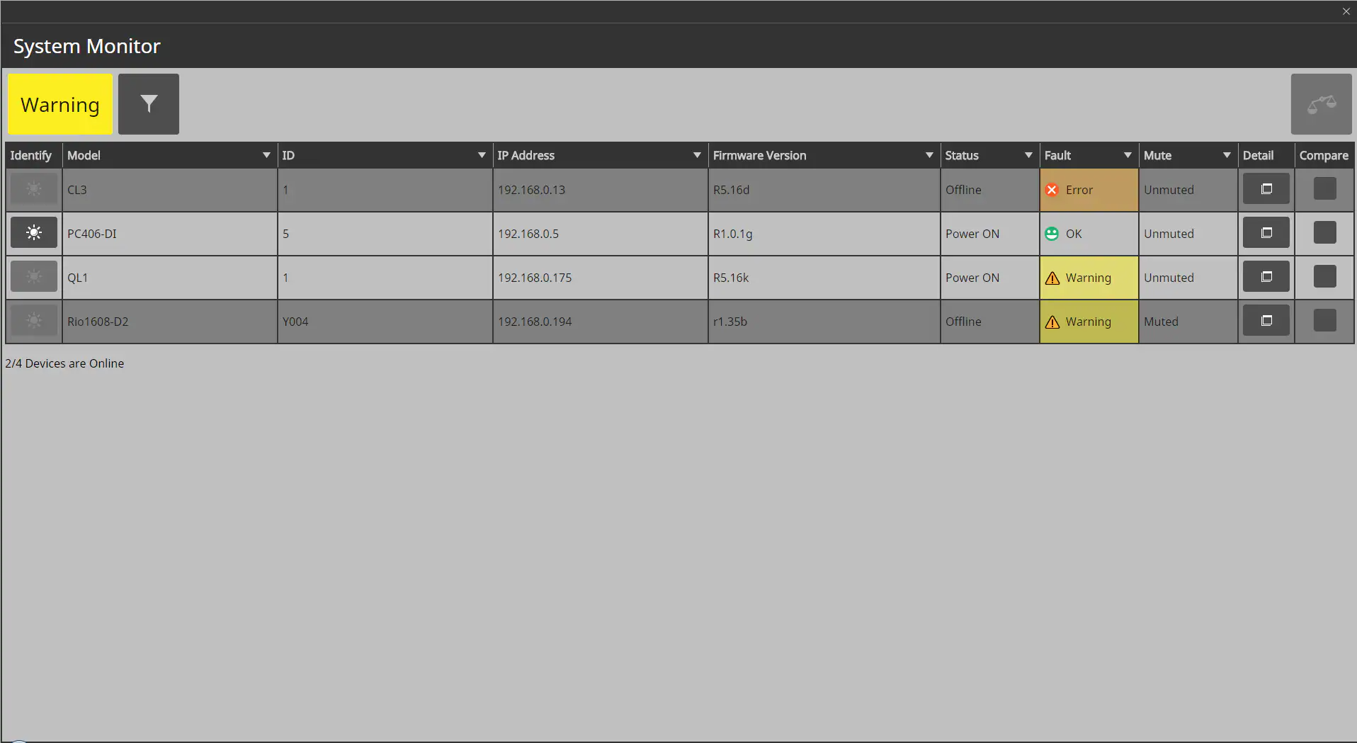 Yamaha ProVisionaire: Select the function to be monitoring for the selected device